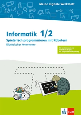 Abbildung von Informatik 1/2. Spielerisch Programmieren mit Robotern | 1. Auflage | 2022 | beck-shop.de