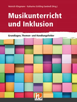 Abbildung von Klingmann / Schilling-Sandvoß | Musikunterricht und Inklusion | 1. Auflage | 2022 | beck-shop.de