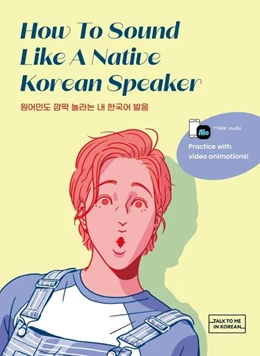 Abbildung von How To Sound Like a Native Korean Speaker | 1. Auflage | 2022 | beck-shop.de