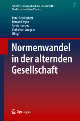 Abbildung von Bröckerhoff / Kaspar | Normenwandel in der alternden Gesellschaft | 1. Auflage | 2023 | beck-shop.de