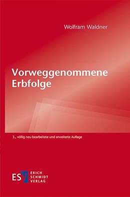 Abbildung von Waldner | Vorweggenommene Erbfolge | 3. Auflage | 2022 | beck-shop.de