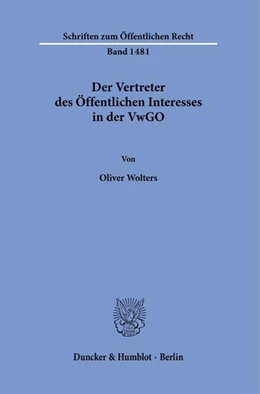 Abbildung von Wolters | Der Vertreter des Öffentlichen Interesses in der VwGO. | 1. Auflage | 2022 | beck-shop.de