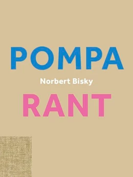 Abbildung von Norbert Bisky. Rant / Pompa (vice versa) | 1. Auflage | 2022 | beck-shop.de