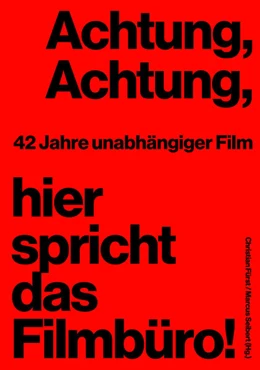Abbildung von Seibert / Fürst | Achtung, Achtung, Hier spricht das Filmbüro! | 1. Auflage | 2022 | beck-shop.de