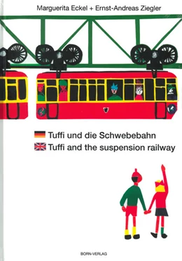 Abbildung von Ziegler | Tuffi und die Schwebebahn deutsch/englisch | 1. Auflage | 2022 | beck-shop.de