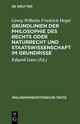 Abbildung von Hegel / Gans | Grundlinien der Philosophie des Rechts oder Naturrecht und Staatswissenschaft im Grundrisse | 1. Auflage | 1982 | beck-shop.de