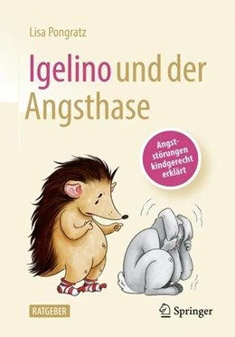 Abbildung von Pongratz | Igelino und der Angsthase | 1. Auflage | 2023 | beck-shop.de