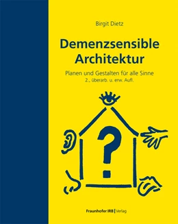 Abbildung von Dietz | Demenzsensible Architektur | 2. Auflage | 2023 | beck-shop.de