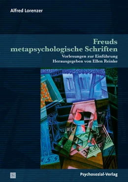 Abbildung von Lorenzer / Reinke | Freuds metapsychologische Schriften | 1. Auflage | 2022 | beck-shop.de
