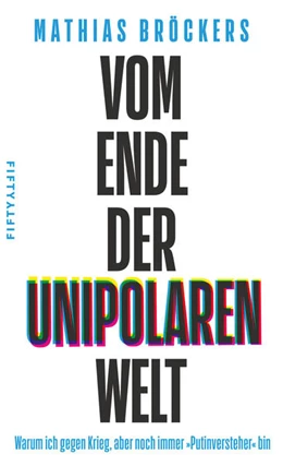 Abbildung von Bröckers | Vom Ende der unipolaren Welt | 1. Auflage | 2022 | beck-shop.de