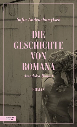 Abbildung von Andruchowytsch | Die Geschichte von Romana | 1. Auflage | 2023 | beck-shop.de