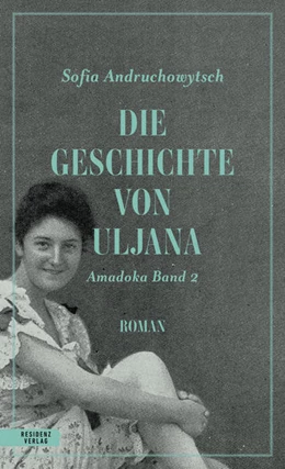 Abbildung von Andruchowytsch | Die Geschichte von Uljana | 1. Auflage | 2023 | beck-shop.de