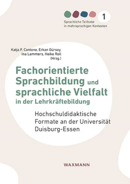 Abbildung von Cantone / Gürsoy | Fachorientierte Sprachbildung und sprachliche Vielfalt in der Lehrkräftebildung | 1. Auflage | 2022 | 1 | beck-shop.de