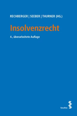 Abbildung von Rechberger / Seeber | Insolvenzrecht | 4. Auflage | 2024 | beck-shop.de