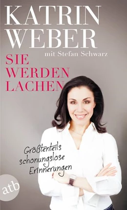 Abbildung von Weber | Sie werden lachen | 1. Auflage | 2022 | beck-shop.de
