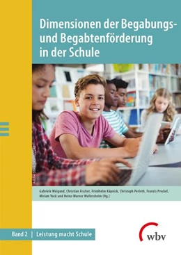 Abbildung von Weigand / Fischer | Dimensionen der Begabungs- und Begabtenförderung in der Schule | 1. Auflage | 2022 | beck-shop.de