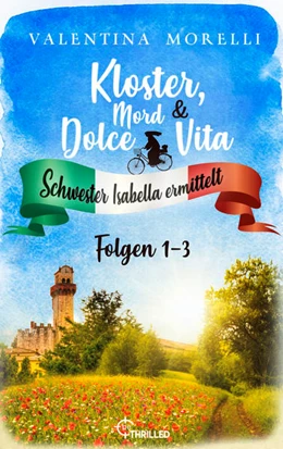 Abbildung von Morelli | Kloster, Mord und Dolce Vita - Sammelband 1 | 1. Auflage | 2022 | beck-shop.de