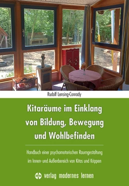 Abbildung von Lensing-Conrady | Kitaräume im Einklang von Bildung, Bewegung und Wohlbefinden | 1. Auflage | 2023 | beck-shop.de