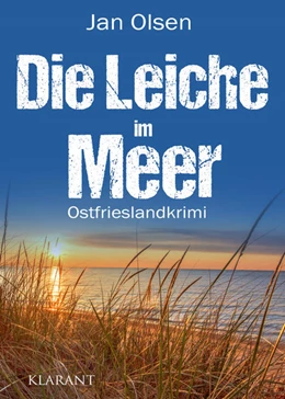 Abbildung von Olsen | Die Leiche im Meer. Ostfrieslandkrimi | 1. Auflage | 2024 | beck-shop.de