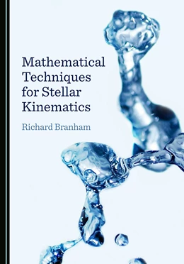 Abbildung von Branham | Mathematical Techniques for Stellar Kinematics | 1. Auflage | 2022 | beck-shop.de