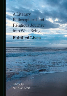 Abbildung von Amit | A Literary, Philosophical and Religious Journey into Well-Being | 1. Auflage | 2022 | beck-shop.de
