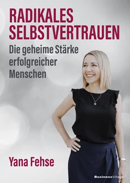 Abbildung von Fehse | Radikales Selbstvertrauen | 1. Auflage | 2023 | beck-shop.de