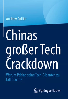 Abbildung von Collier | Chinas großer Tech Crackdown | 1. Auflage | 2023 | beck-shop.de