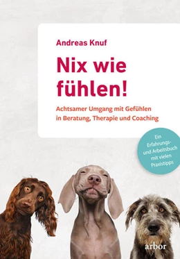 Abbildung von Knuf | Nix wie fühlen! | 1. Auflage | 2022 | beck-shop.de