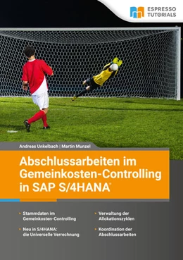 Abbildung von Unkelbach / Munzel | Abschlussarbeiten im Gemeinkosten-Controlling in SAP S/4HANA | 1. Auflage | 2022 | beck-shop.de