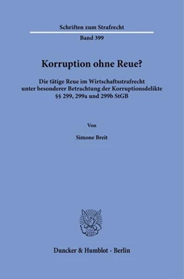 Abbildung von Breit | Korruption ohne Reue? | 1. Auflage | 2022 | beck-shop.de