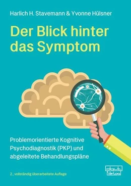 Abbildung von Stavemann / Hülsner | Der Blick hinter das Symptom | 2. Auflage | 2022 | beck-shop.de