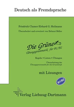 Abbildung von Clamer / Heilmann | Die Grüne. Übungsgrammatik für B1/B2 | 1. Auflage | 2022 | beck-shop.de