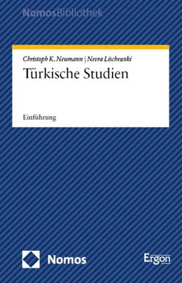 Abbildung von Neumann / Lischewski | Türkische Studien | 1. Auflage | 2025 | beck-shop.de