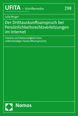 Abbildung von Berger | Der Drittauskunftsanspruch bei Persönlichkeitsrechtsverletzungen im Internet | 1. Auflage | 2022 | beck-shop.de