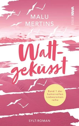 Abbildung von Mertins / Kampenwand Verlag | Wattgeküsst | 1. Auflage | 2022 | beck-shop.de