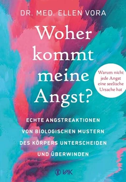 Abbildung von Vora | Woher kommt meine Angst? | 1. Auflage | 2022 | beck-shop.de