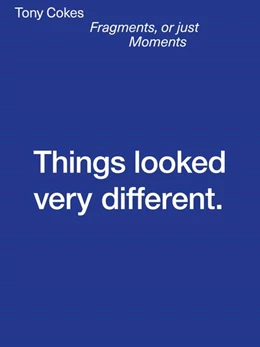 Abbildung von Cokes | Fragments, or just Moments | 1. Auflage | 2023 | beck-shop.de