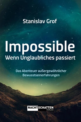 Abbildung von Grof | Impossible. Wenn Unglaubliches passiert | 1. Auflage | 2022 | beck-shop.de