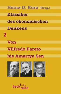 Abbildung von Kurz | Klassiker des ökonomischen Denkens Band 2 | 1. Auflage | 2011 | 1859 | beck-shop.de