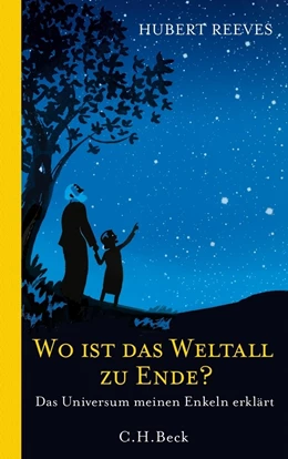 Abbildung von Reeves | Wo ist das Weltall zu Ende? | 1. Auflage | 2012 | beck-shop.de