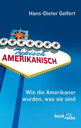 Abbildung von Gelfert | Typisch amerikanisch | 4. Auflage | 2012 | 1502 | beck-shop.de