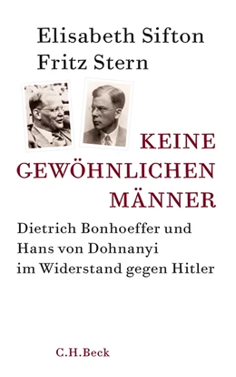 Abbildung von Sifton / Stern | Keine gewöhnlichen Männer | 1. Auflage | 2013 | beck-shop.de