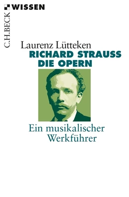 Abbildung von Lütteken | Richard Strauss | 1. Auflage | 2013 | 2222 | beck-shop.de