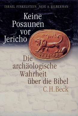Abbildung von Finkelstein / Silberman | Keine Posaunen vor Jericho | 1. Auflage | 2015 | beck-shop.de