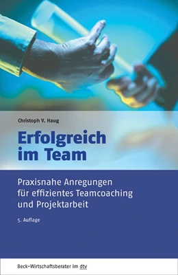 Abbildung von Haug | Erfolgreich im Team | 5. Auflage | 2016 | 50946 | beck-shop.de