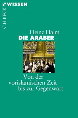 Abbildung von Halm | Die Araber | 4. Auflage | 2015 | 2343 | beck-shop.de