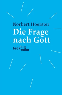 Abbildung von Hoerster | Die Frage nach Gott | 3. Auflage | 2016 | 1635 | beck-shop.de