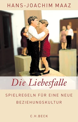 Abbildung von Maaz | Die Liebesfalle | 4. Auflage | 2016 | beck-shop.de