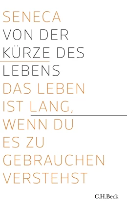 Abbildung von Von der Kürze des Lebens | 12. Auflage | 2016 | 11 | beck-shop.de
