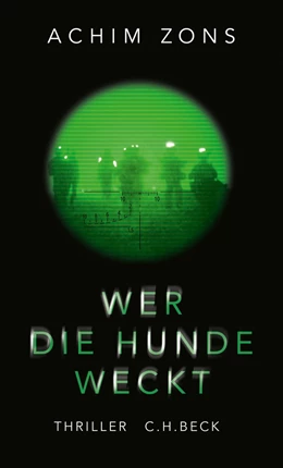 Abbildung von Zons | Wer die Hunde weckt | 1. Auflage | 2017 | beck-shop.de